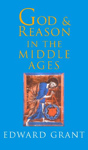 God and Reason in the Middle Ages