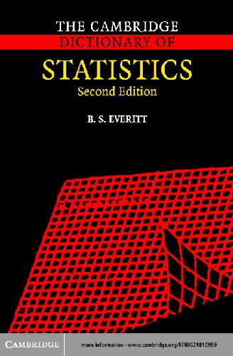 The Cambridge Dictionary Of Statistics