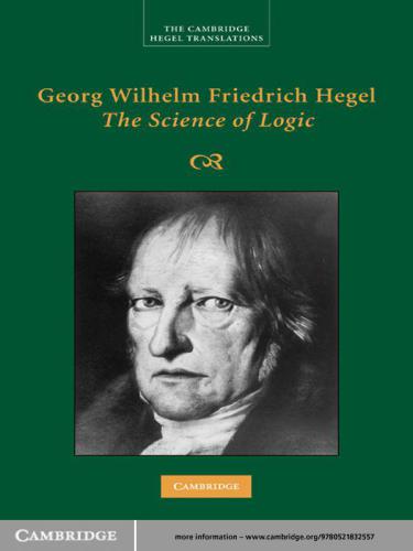 The Science of Logic (Hegel Translations)