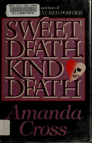 Sweet Death, Kind Death