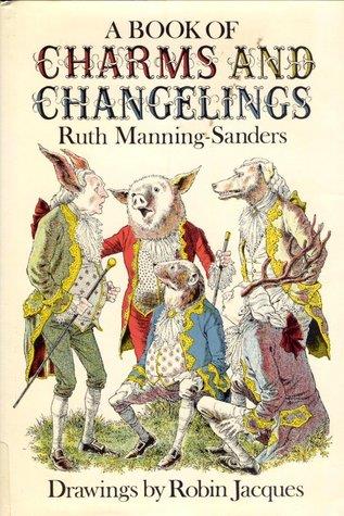 A Book of Charms and Changelings