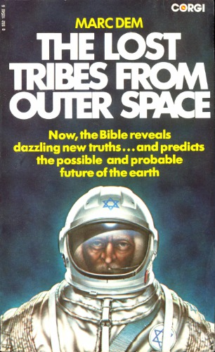 Lost Tribes Of Outer Space