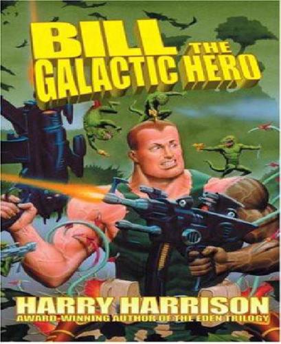 Bill, the Galactic Hero