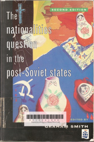 The Nationalities Question In The Post Soviet States