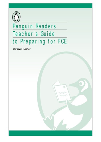 Penguin readers. Teacher's guide to preparing for FCE