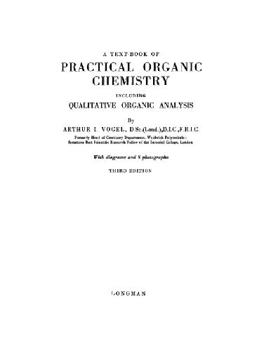 A Textbook Of Practical Organic Chemistry, Including Qualitative Organic Analysis