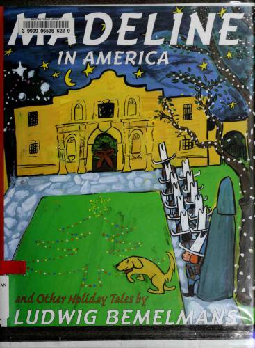 Madeline in America and Other Holiday Tales