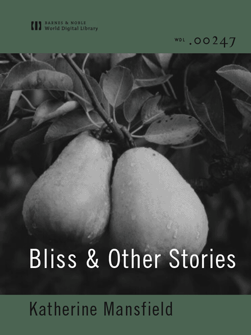 Bliss & Other Stories