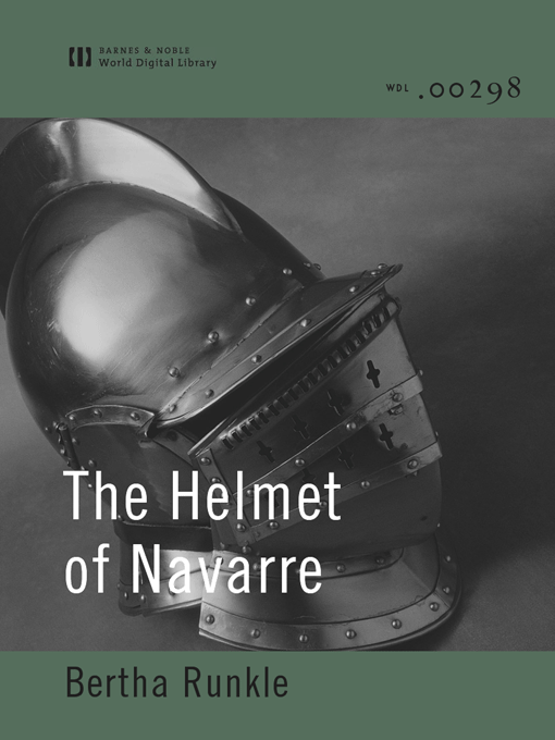 The Helmet of Navarre (World Digital Library Edition)