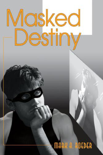 Masked Destiny