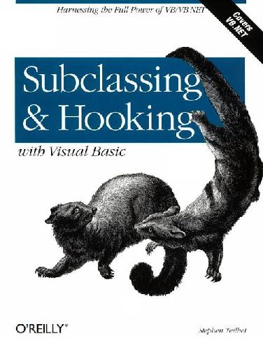 Subclassing and Hooking with Visual Basic