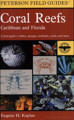 A Field Guide to Coral Reefs