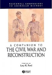 A Companion to the Civil War and Reconstruction