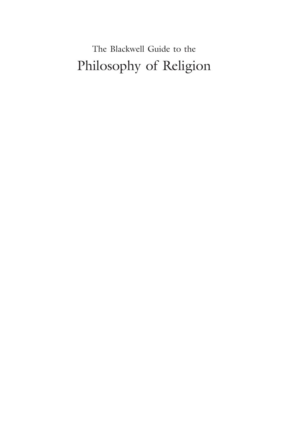 The Blackwell Guide to the Philosophy of Religion