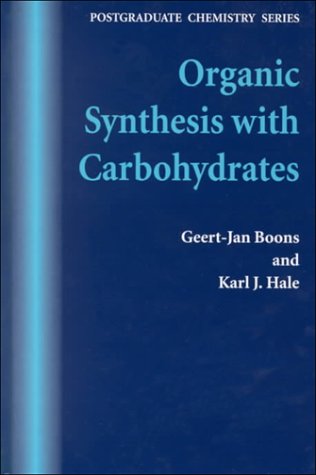 Organic Synthesis with Carbohydrates