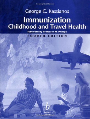 Immunization - Childhood and Travel Health