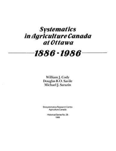 Systematics in Agriculture Canada at Ottawa, 1886-1986