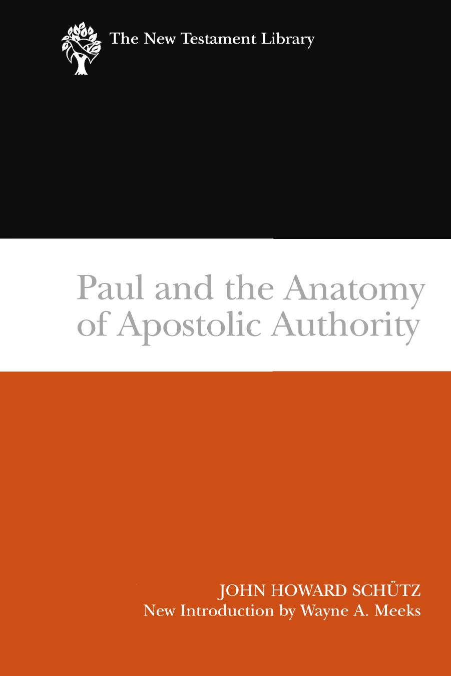 Paul and the Anatomy of Apostolic Authority (2007)