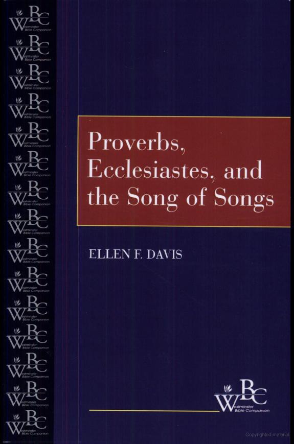 Proverbs, Ecclesiastes Song of Songs