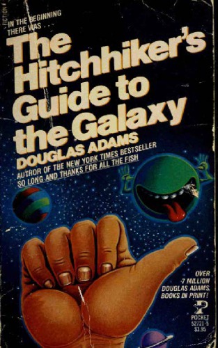 The Hitchhiker's Guide to the Galaxy