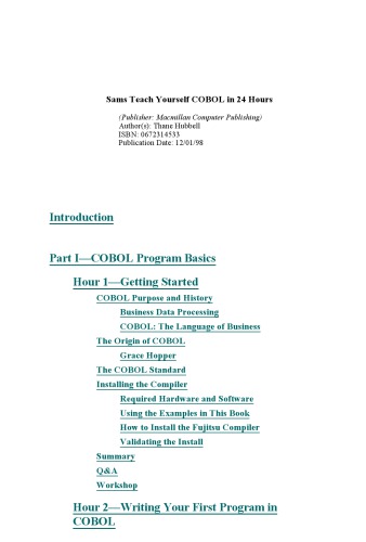 Sams Teach Yourself COBOL in 24 Hours [With Contains Examples and Code]