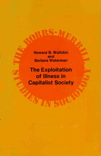 The Exploitation Of Illness In Capitalist Society