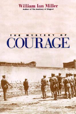 The Mystery of Courage