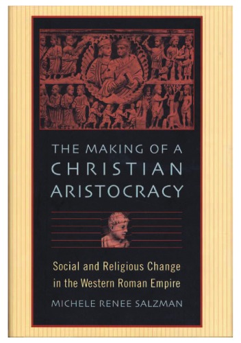 The Making of a Christian Aristocracy