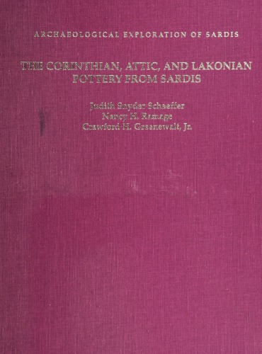 The Corinthian, Attic, and Lakonian Pottery from Sardis