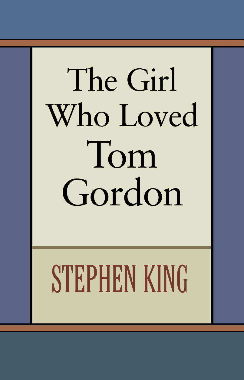 The Girl Who Loved Tom Gordon