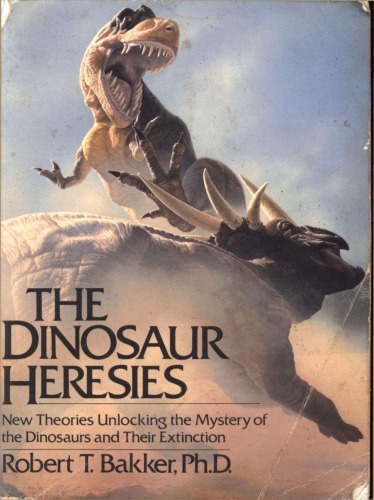 The Dinosaur Heresies