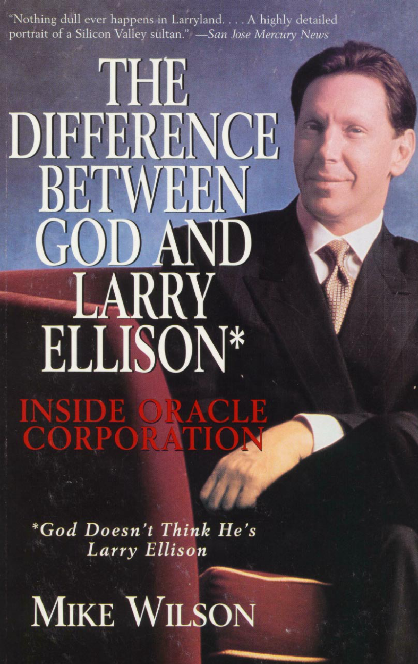 The Difference Between God and Larry Ellison*