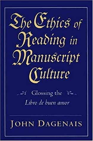 The Ethics of Reading in Manuscript Culture