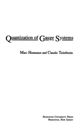 Quantization of Gauge Systems