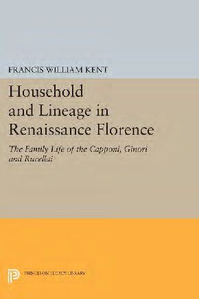 Household and Lineage in Renaissance Florence