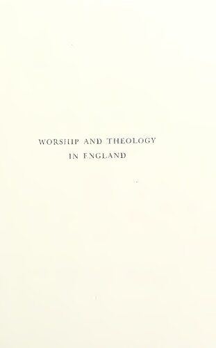 Worship and Theology in England, Volume II