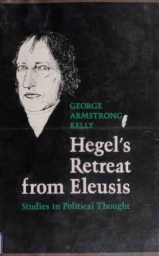 Hegel's Retreat from Eleusis