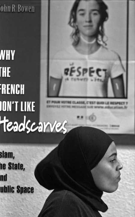 Why the French Don't Like Headscarves