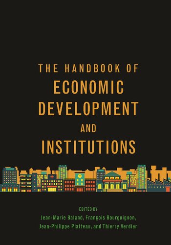 The Handbook of Economic Development and Institutions