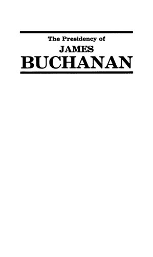 The Presidency of James Buchanan