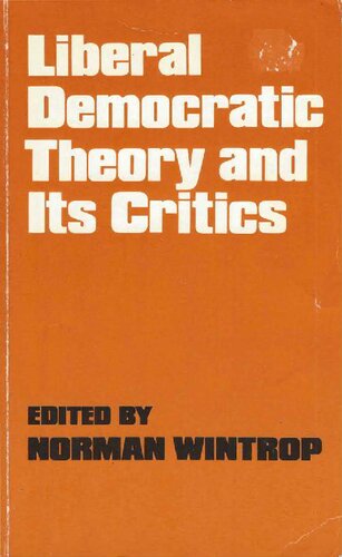 Liberal Democratic Theory And Its Critics