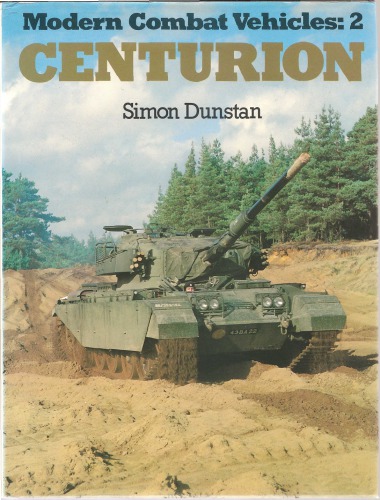 The Centurion (Modern Combat Vehicles