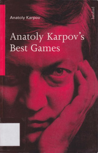 Anatoly Karpov's Best Games