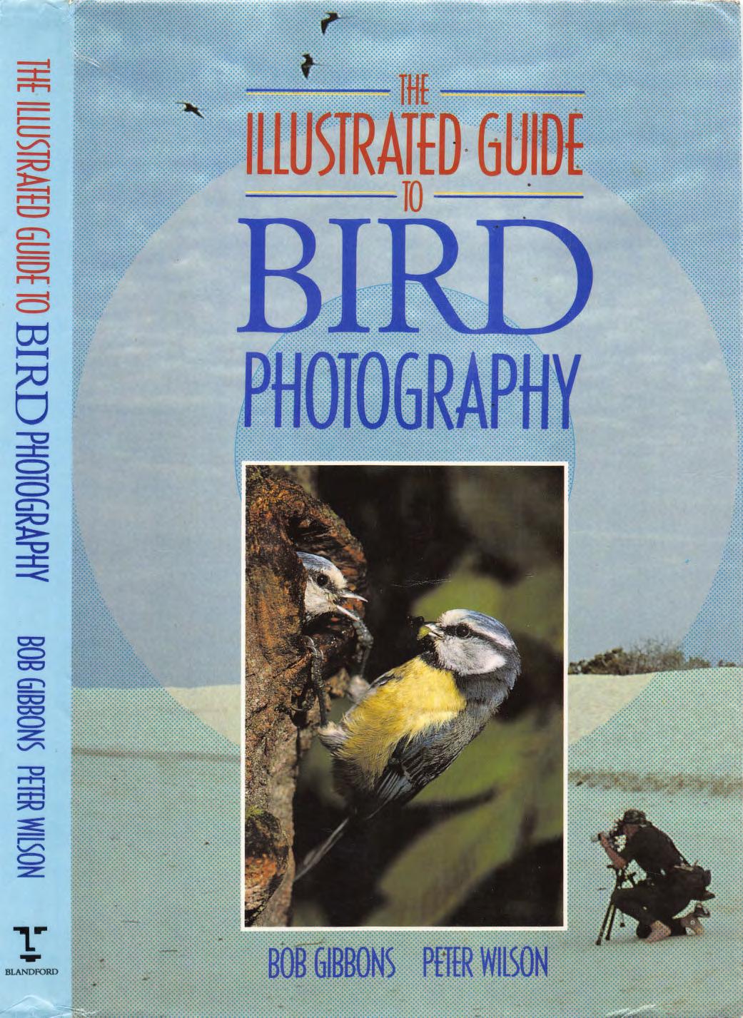 The Illustrated Guide To Bird Photography