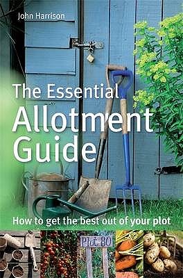 Essential Allotment Guide