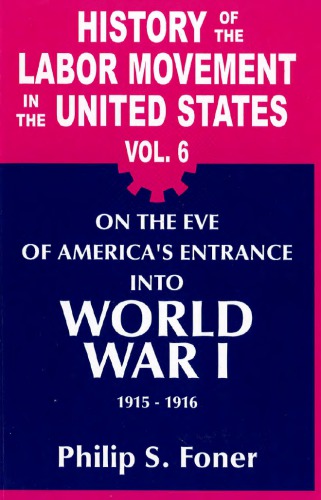 On the Eve of America's Entrance into World War I, 1915-1916