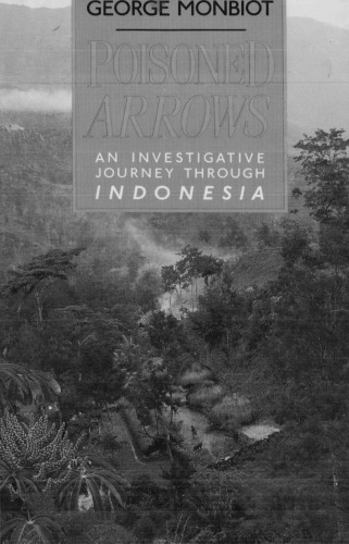 Poisoned arrows : an investigative journey through Indonesia