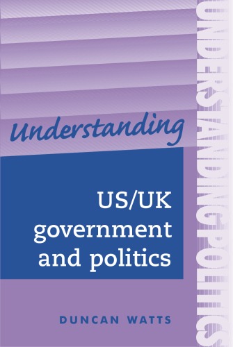 Understanding Us/UK Government and Politics