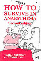 How to Survive in Anaesthesia