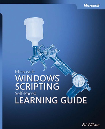 Microsoft Windows Scripting Self-Paced Learning Guide